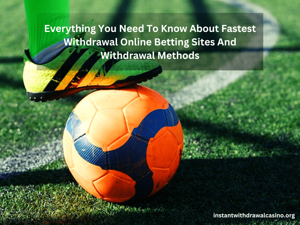 Online Betting: Understanding Payment and Withdrawal Methods 