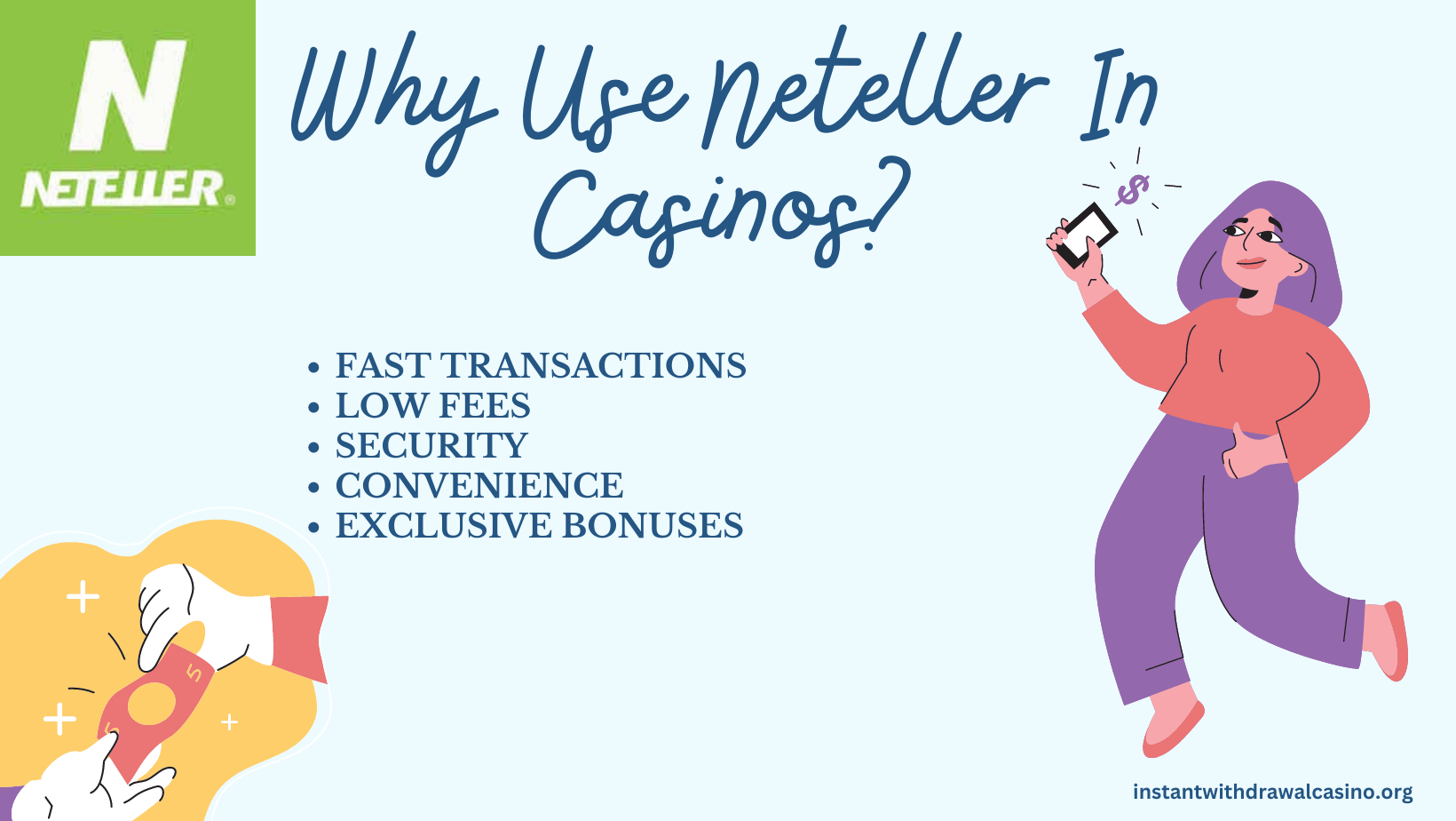 Advantages of instant neteller withdrawal casino